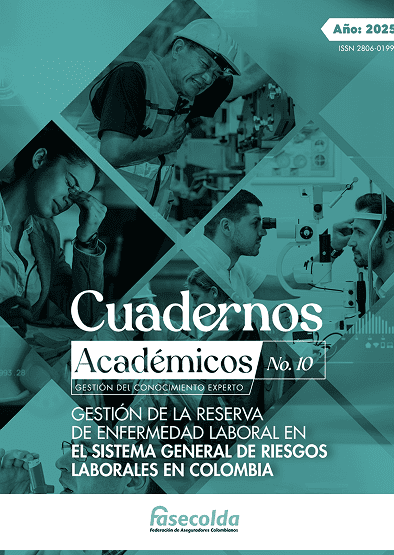 Cuadernos academicos No 10 Gestion de la reserva en enfermedad laboral en el sistema general de riesgos laborales en colombia