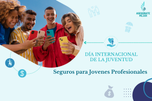 El Día Internacional de la Juventud y el Seguro para Jóvenes Profesionales en la Actualidad